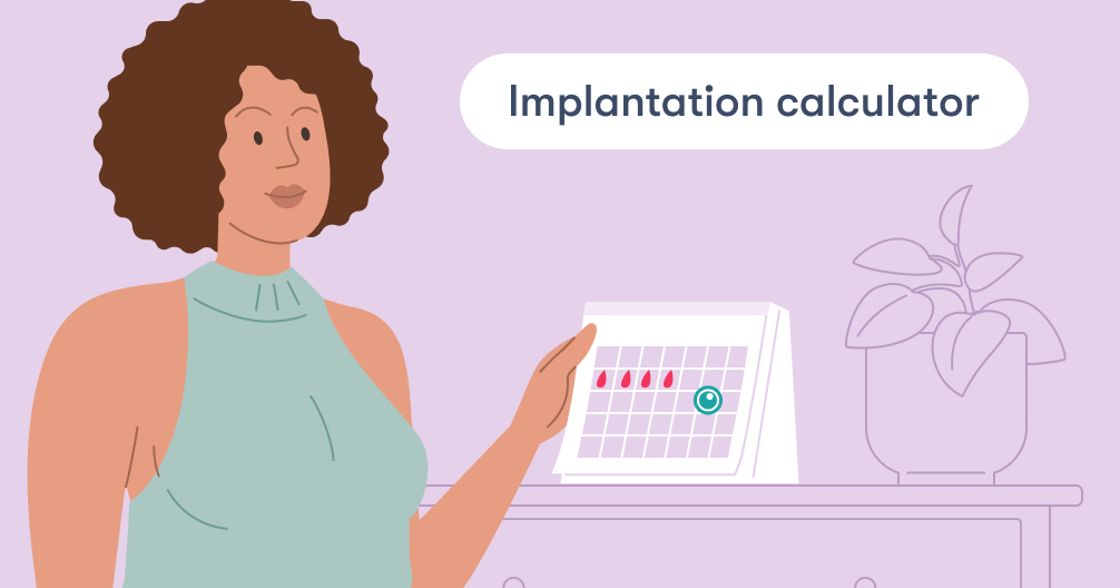 Implantation calculator When does implantation occur?